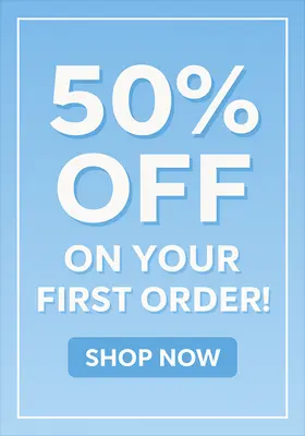 Get 50% Off Your First Order! Create your account today to unlock this exclusive welcome offer.
